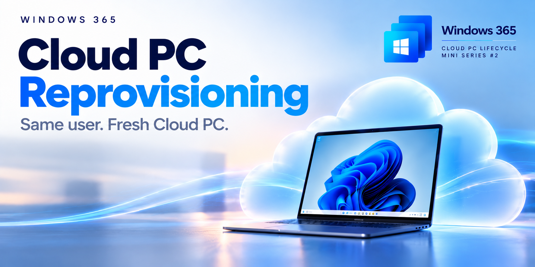 Windows 365 Cloud PC reprovisioning workflow showing the existing Cloud PC being deleted and a new Windows environment created.